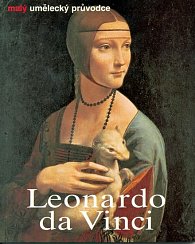 Leonardo da Vinci - malý umělecký průvod