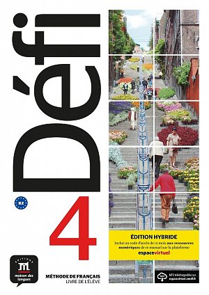 Défi 4 (B2) - Édition hybride Livre de l´éleve + Espacevirtuel (12 mois)