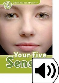 Oxford Read and Discover Level 3 Your Five Senses with Mp3 Pack