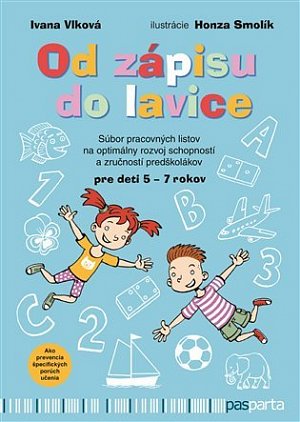 Od zápisu do lavice 1. díl - Súbor pracovných listov na optimálny rozvoj schopností (slovensky)