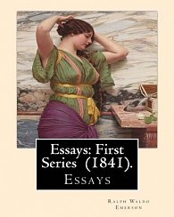 Essays: First Series (1841).