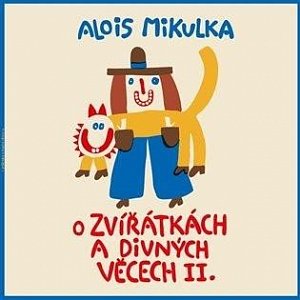 O zvířátkách a divných věcech II. - LP (Čte Viktor Preiss)