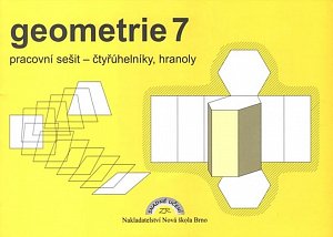 Geometrie 7 – pracovní sešit: čtyřúhelníky, hranoly