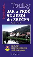 Toulky - Jak a proč se jezdí do Zbečna