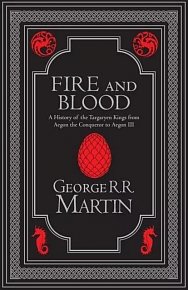 Fire and Blood: The inspiration for HBO´s House of the Dragon (A Song of Ice and Fire), 1.  vydání