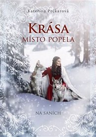 Krása místo popela 2 - Na saních