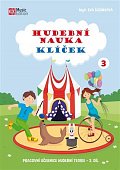 Hudební nauka Klíček 3 - Pracovní učebnice hudební teorie 3. díl, 2.  vydání