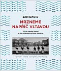 Mrzneme napříč Vltavou - 100 let zimního plavání od dob průkopníka Alfréda Nikodéma
