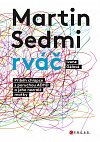 Martin Sedmirváč - Příběh chlapce s poruchou ADHD a jeho nezralé matky