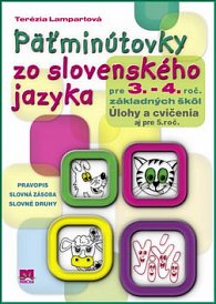 Päťminútovky zo slovenského jazyka pre 3. - 4. roč. základných škôl