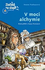 V moci alchymie - Krimi příběh o Isaacu Newtonovi