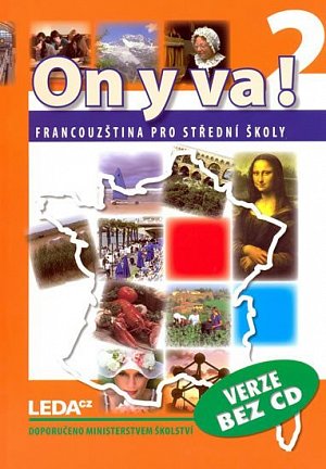 ON Y VA! 2 Francouzština pro střední školy - Učebnice