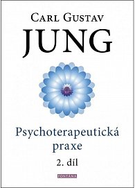 Psychoterapeutická praxe 2. díl