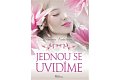 Jednou se uvidíme