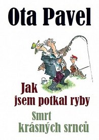 Jak jsem potkal ryby / Smrt krásných srnců, 2.  vydání