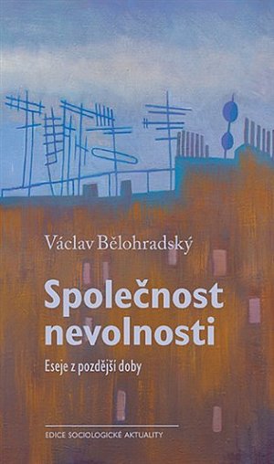 Společnost nevolnosti, 4.  vydání