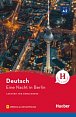 Lektüren für Erwachsene A2 Eine Nacht in Berlin