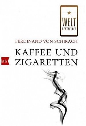 Kaffee und Zigaretten