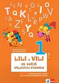 Lili a Vili - Ve světě velkých písmen (1. díl) - učebnice českého jazyka pro 1. ročník ZŠ (genetická metoda)