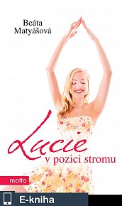 Lucie v pozici stromu (E-KNIHA)