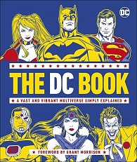 The DC Book: A Vast and Vibrant Multiverse Simply Explained