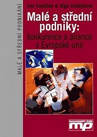 Malé a střední podniky: konkurence a aliance v Evrospké unii