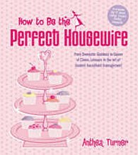 How to Be Perfect Housewife