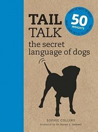 Tail Talk: The Secret Language of Dogs