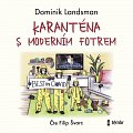 Karanténa s moderním fotrem - audioknihovna