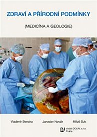Zdraví a přírodní podmínky (Medicína a geologie)