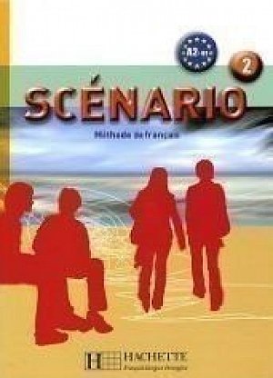 Scénario 2/A2-B1: Livre de l´éleve + CD audio