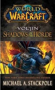 World of Warcraft: Vol´jin: Shadows of the Horde