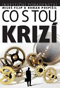 Investiční poradenství: Co s tou KRIZÍ