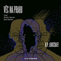 Věc na prahu - CD (Čte Miroslav Táborský a Martin Myšička)