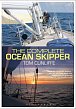 The Complete Ocean Skipper: Deep-water Voyaging, Navigation and Yacht Management, 1.  vydání