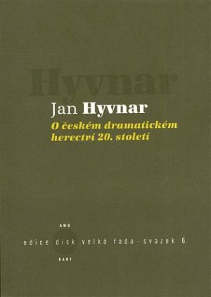 O českém dramatickém herectví 20.století