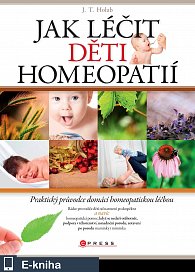 Jak léčit děti homeopatií (E-KNIHA)