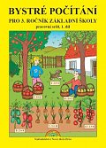 Bystré počítání pro 3. ročník 1. díl – pracovní sešit k učebnici Matematika