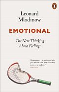 Emotional: The New Thinking About Feelings