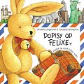 Dopisy od Felixe - Zajíček na cestě kol