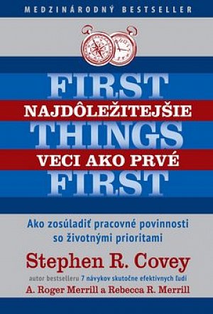 Najdôležitejšie veci ako prvé First things first