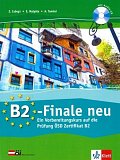B2 Finale neu, Ubungsbuch + CD, 1.  vydání