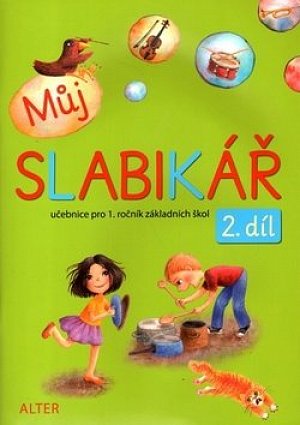 Můj slabikář 2. díl pro 2. ročník ZŠ