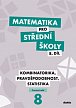 Matematika pro SŠ 8.díl - Pracovní sešit