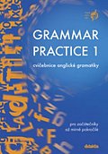 Grammar Practice 1 - cvičebnice anglické gramatiky