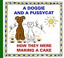 A Doggie and Pussycat - How They Were Making a Cake