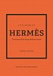 The Little Book of Hermes: The story of the iconic fashion house