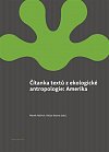 Amerika - Čítanka textů z ekologické antropologie