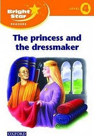 Bright Star 4 Reader The Princess & The Dressmaker