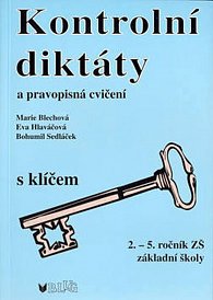 Kontrolní diktáty a pravopisná cvičení - 2.-5.ročník ZŠ